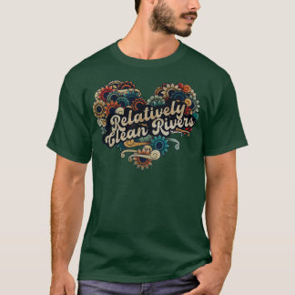 Relatively Clean Rivers VIGNETTE VINTAGE COLOR T-Shirt