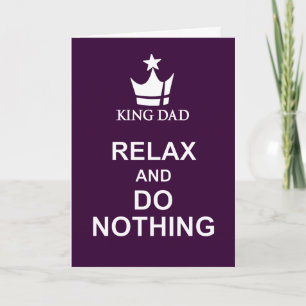 Relax and do nothing Father's Day purple blue card