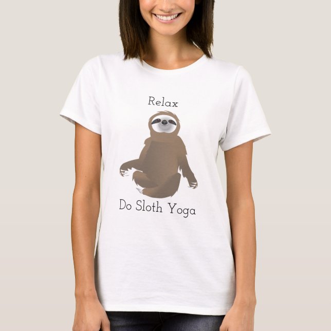 Relax and Do Sloth Yoga T-Shirt (Front)