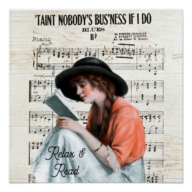 RELAX AND READ,... Nobody's business if I do Poster (Front)