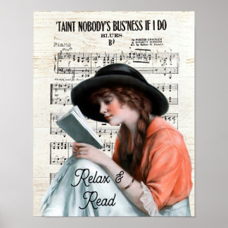 RELAX AND READ,... Nobody's business if I do Poster