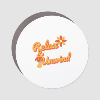 Relax and Unwind  Car Magnet