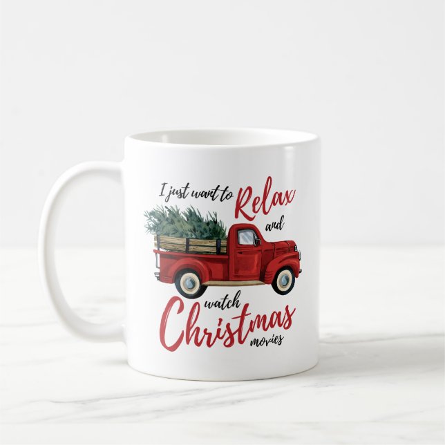 Relax and Watch Christmas Movies Coffee Mug (Left)