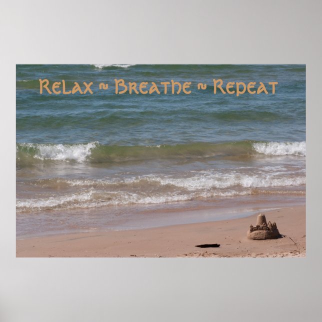 Relax ~ Breathe ~ Repeat Poster (Front)