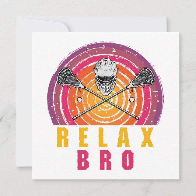Relax Bro Lacrosse (Front)