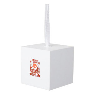 Relax Dog Zombie Patrol Tonight Halloween Skull_1 Cube Ornament