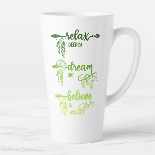 Relax Dream Believe Green Ombre Boho Latte Mug