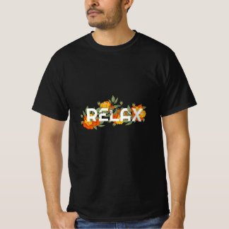 Relax Floral Shirt – Calm & Stylish Bloom T-shirt