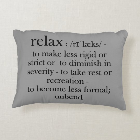 Relax Fun Dictionary Meaning For The Stressed Out Decorative Pillow Extraordinary Relax Decorative Pillow Relax Fun Dictionary Meaning For The Stressed Out Decorative Pillow Extraordinary Relax Decorative Pillow