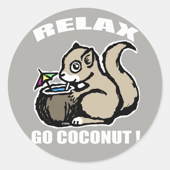 Relax! Go Coconut Classic Round Sticker (Front)