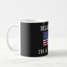 Relax Gringo I'm A US Citizen Coffee Mug