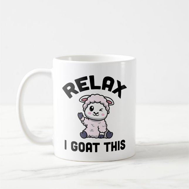 Relax, I Goat This Mug – Funny Goat Lover Coffee C (Left)
