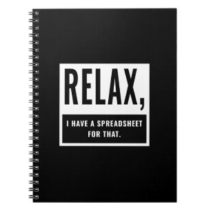 Relax I Have A Spreadsheet For That Accountant CPA Notebook