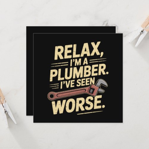 RElax I'm A Plumber - Plumber Funny