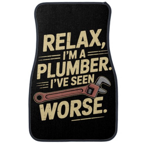 RElax I'm A Plumber - Plumber Funny  Car Floor Mat