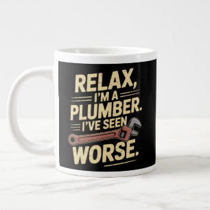 RElax I'm A Plumber - Plumber Funny  Giant Coffee Mug
