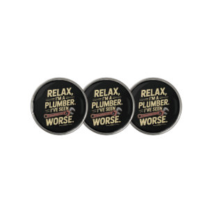 RElax I'm A Plumber - Plumber Funny  Golf Ball Marker