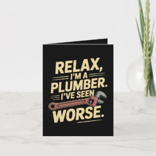 RElax I'm A Plumber - Plumber Funny Holiday Card