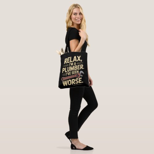 RElax I'm A Plumber - Plumber Funny  Tote Bag