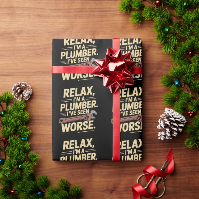 RElax I'm A Plumber - Plumber Funny  Wrapping Paper (Holiday Gift)