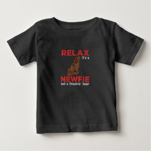 Relax its a newfie Cute newfoundland dog Baby T-Shirt
