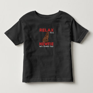 Relax its a newfie | Cute newfoundland dog Toddler T-shirt