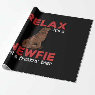 Relax its a newfie Cute newfoundland dog Wrapping Paper