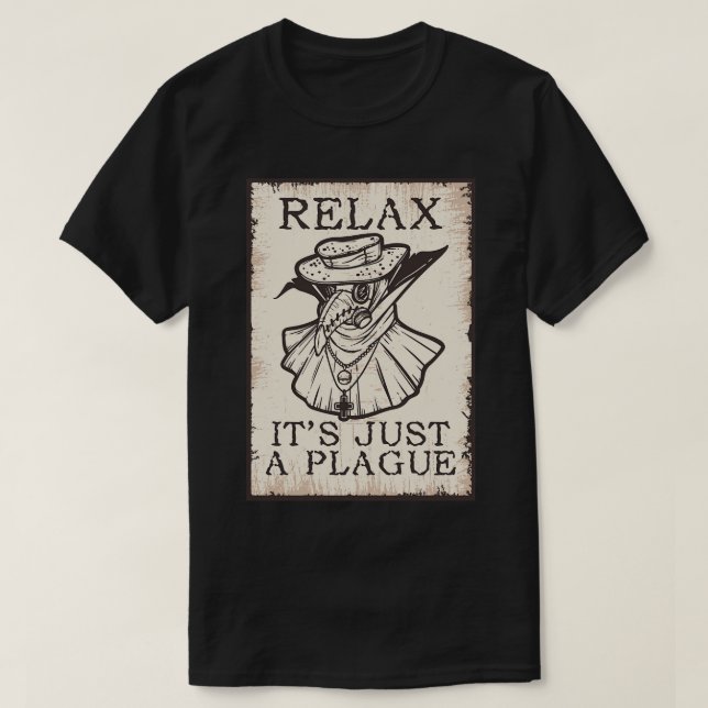 Relax Its Just a Doctor T-Shirt (Design Front)