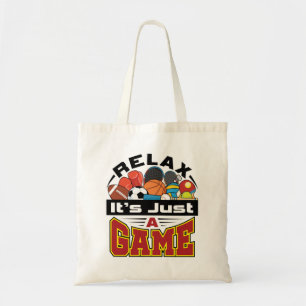 Relax It's Just a Game PE Teacher Gym Coach Tote Bag