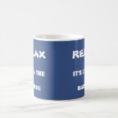 Relax, it's on the backlog mug for agile scrum fun (Center)