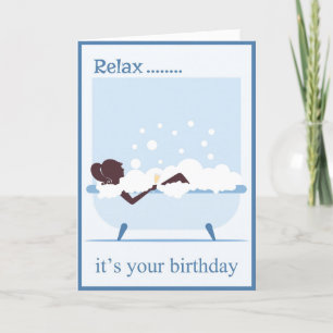 Relax It's Your Birthday Holiday Card