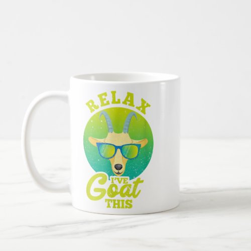 Relax Ive Goat This Funny Goats Farmer  Coffee Mug
