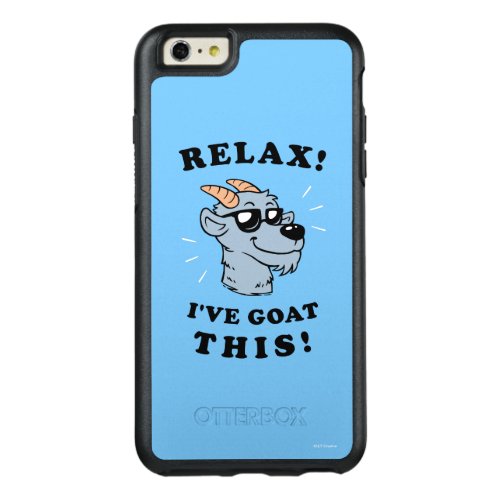 Relax Ive Goat This OtterBox iPhone 66s Plus Case
