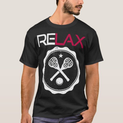 RELAX Lacrosse Shirt Funny Vintage Lacrosse Lover