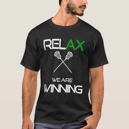 RELAX Lacrosse Winner Shirt Vintage Lacrosse Lover