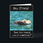 **RELAX LIKE HIM ON BIRTHDAY FRIEND** CARD<br><div class="desc">LET HER KNOW "JUST HOW SPECIAL HE IS" ON HER VERY "SPECIAL" BIRTHDAY. THANK YOU FOR STOPPING BY ONE OF MY EIGHT STORES!!!!</div>