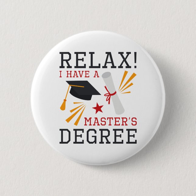 Relax Master’s Degree Button (Front)