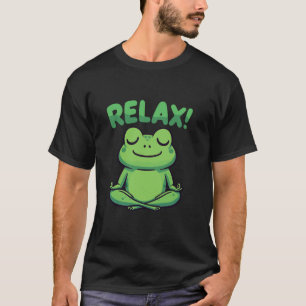 Relax Meditating Frog Toad Funny Yoga Zen Mindfuln T-Shirt