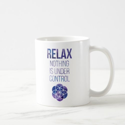 Relax Mindfulness Buddha Quote Coffee Mug