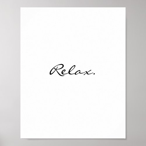 Relax Minimal Modern Typography Poster