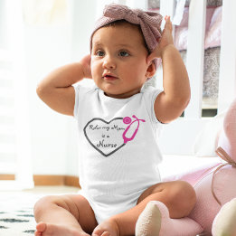 Relax My Mom Is A Nurse Heart Stethoscope Girl Baby Bodysuit