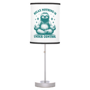 Relax Nothing Is Under Control Sloth Yoga Table Lamp