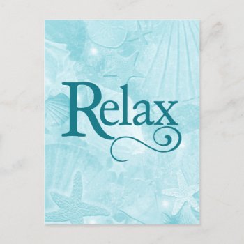 Relax On Soothing Seashells Postcard by OutFrontProductions at Zazzle