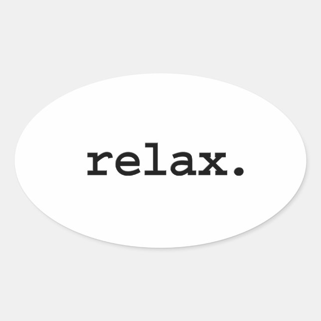 relax. oval sticker (Front)