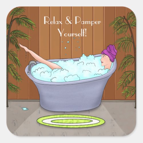 Relax  Pamper Yourself Bubble Bath Time Square Sticker