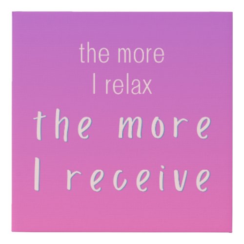 Relax  Receive Wall Art