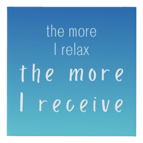 Relax  Receive Wall Art