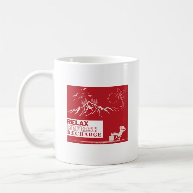 Relax Refresh recharge Artwork Coffee Mug (Left)