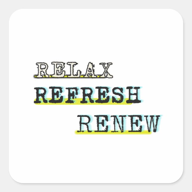 Relax Refresh Renew Quote Sink Decals Bathroom. Square Sticker (Front)