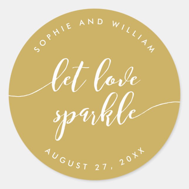 Relax Script Let Love Sparkle Custom Color Wedding Classic Round Sticker (Front)